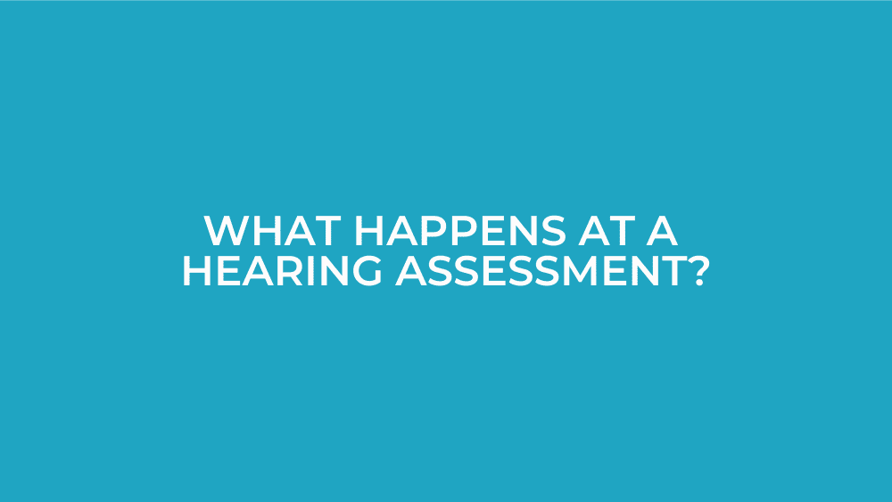 What Happens at a Hearing Assessment?