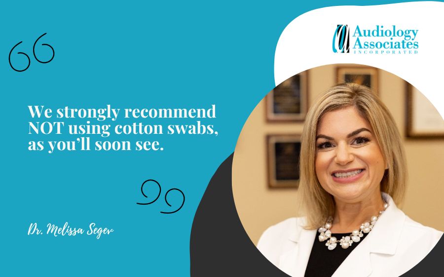 We strongly recommend NOT using cotton swabs, as you’ll soon see